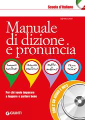 Manuale di dizione e pronuncia. Con 2 CD-Audio