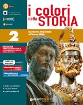 Colori della storia. Con e-book. Con espansione online. Vol. 2: Da Roma imperiale all'anno mille