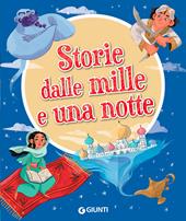 Storie dalle mille e una notte. Ediz. a colori