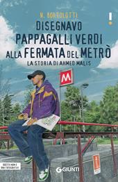 Disegnavo pappagalli verdi alla fermata del metrò. La storia di Ahmed Malis