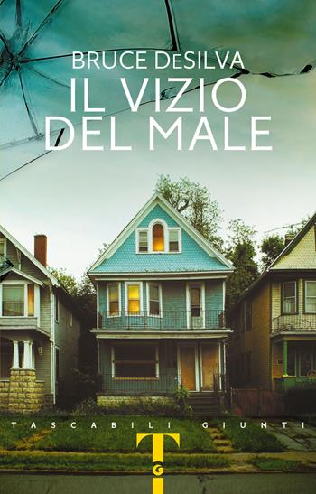 Il vizio del male - Bruce DeSilva - Libro Giunti Editore 2020, Tascabili Giunti | Libraccio.it