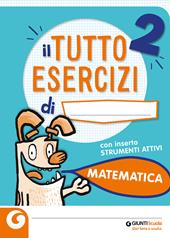 Tuttoesercizi. Matematica. Per la 2ª classe elementare