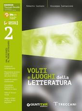 Volti e luoghi della letteratura 2. Con e-book. Con espansione online. Vol. 2