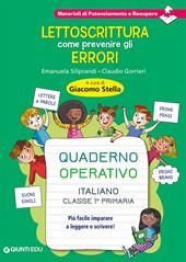 Lettoscrittura: come prevenire gli errori. Quaderno operativo