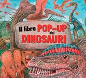 Il libro pop-up dei dinosauri