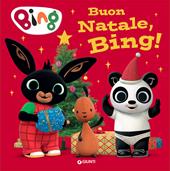 Buon natale. Bing! Ediz. a colori