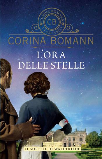 L'ora delle stelle. Le sorelle di Waldfriede - Corina Bomann - Libro Giunti Editore 2024, I tascabili di Corina Bomann | Libraccio.it