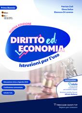 Diritto ed economia. Istruzioni per l'uso. Nuova ediz. Con e-book. Con espansione online