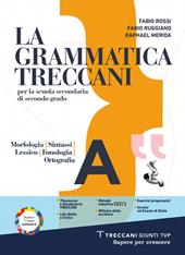 La grammatica Treccani. Con e-book. Con espansione online. Vol. A-B
