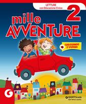 Mille avventure. Per la 2ª classe elementare. Con e-book. Con espansione online. Vol. 2
