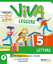 Viva leggere. Con Letture, Grammatica, Scrittura, Quaderno delle esperienze per la valutazione. Per la 5ª classe elementare. Con e-book. Con espansione online. Vol. 2