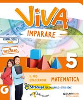 Viva imparare. Scientifico. Con Matematica, Scienze e Tecnologia. Per la 5ª classe elementare. Con e-book. Con espansione online