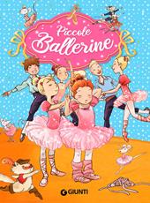 Piccole ballerine. Ediz. a colori