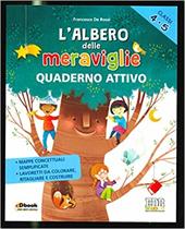 L'albero delle meraviglie. Per la 4ª e 5ª classe elementare. Con ebook. Con espansione online