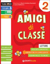 Amici di classe. Con e-book. Con espansione online. Vol. 2