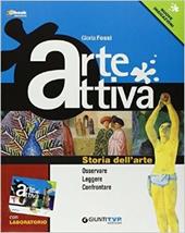 Arte attiva. L'emozione per l'arte. Vol. A-B. Con e-book. Con espansione online