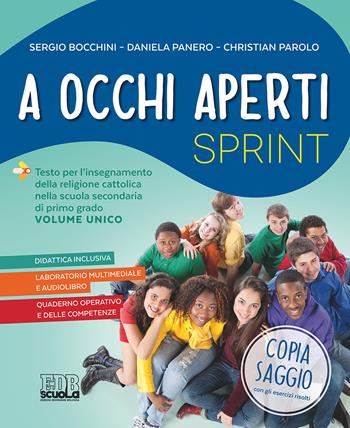 A occhi aperti sprint. Con e-book. Con espansione online. Con Libro: Quaderno. Con DVD-ROM - Sergio Bocchini, Daniela Panero, Christian Parolo - Libro EDB 2017, Testi scolastici | Libraccio.it