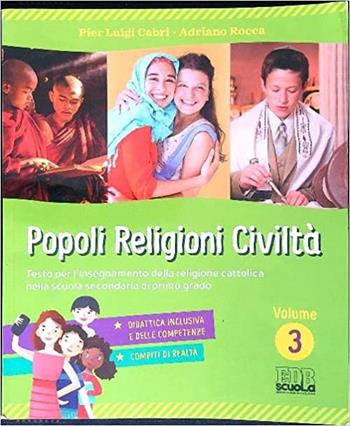Popoli, religioni, civiltà. Con ebook. Con espansione online - Pierluigi Cabri, Adriano Rocca - Libro EDB 2018 | Libraccio.it