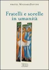 Fratelli e sorelle in umanità