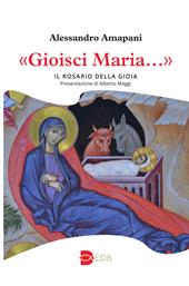 «Gioisci Maria…». Il rosario della gioia
