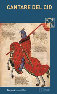 Cantare del Cid. Testo spagnolo a fronte  - Libro Garzanti 2003, I grandi libri | Libraccio.it