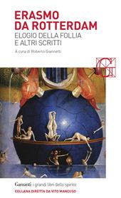 Elogio della follia e altri scritti