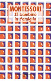 Il bambino in famiglia