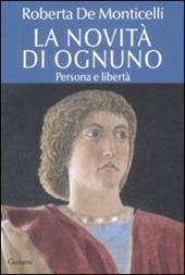 La novità di ognuno. Persona e libertà