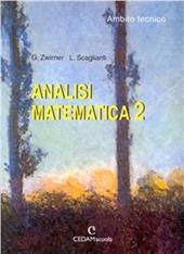 Analisi matematica. Ambito tecnico. Vol. 2