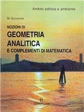Nozioni di geometria analitica e complementi di matematica nell'ambito dell'edilizia.