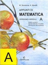 Appunti di matematica. Modulo A.