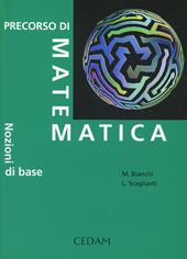 Precorso di matematica. Nozione di base