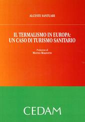 Il termalismo in Europa: un caso di turismo sanitario