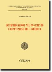 Intermediazione nel pagamento e ripetizione dell'indebito