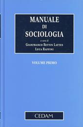 Manuale di sociologia. Vol. 1