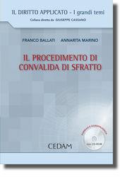 Il procedimento di convalida di sfratto. Con CD-ROM - Franco Ballati, Annarita Marino - Libro CEDAM 2011, Il diritto applicato | Libraccio.it