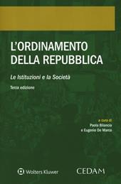 L'ordinamento della Repubblica. Le istituzioni e la società