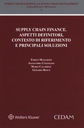 Supply chain finance. Aspetti definitori, contesto di riferimento e principali soluzioni