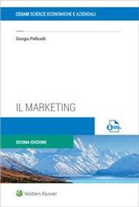 Il marketing - Giorgio Pellicelli - Libro CEDAM 2023 | Libraccio.it