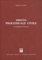 Diritto processuale civile. Le disposizioni generali