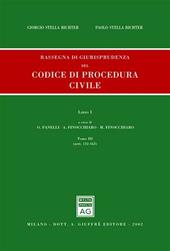 Rassegna di giurisprudenza del Codice di procedura civile. Aggiornamento 1999-2001. Vol. 1\3: Artt. 122-162.