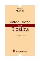 Introduzione alla bioetica