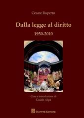 Dalla legge al diritto 1950-2010