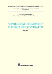 «Operazione economica» e teoria del contratto. Studi