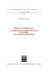 «Regula Sabiniana». Elaborazioni giurisprudenziali in materia di condizioni impossibili