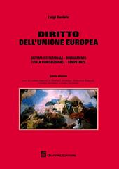 Diritto dell'Unione europea. Sistema istituzionale. Ordinamento. Tutela giurisdizionale. Competenze