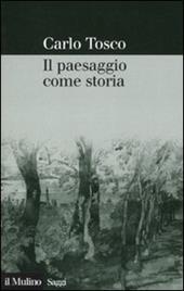 Il paesaggio come storia