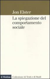 La spiegazione del comportamento sociale