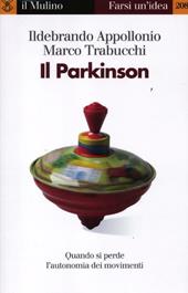 Il Parkinson. Quando si perde l'autonomia nei movimenti