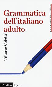 Grammatica dell'italiano adulto